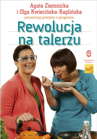 Rewolucja na talerzu - Agata Ziemnicka [KSIĄŻKA]