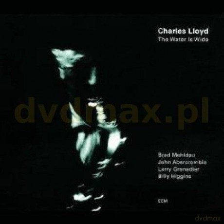 Charles Lloyd: The Water Is Wide [CD]