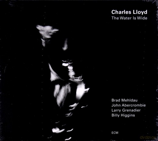 Charles Lloyd: The Water Is Wide [CD]