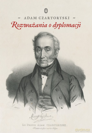 Rozważania o dyplomacji - Adam Czartoryski [KSIĄŻKA]