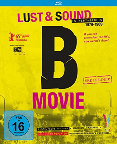 B-Movie: Lust & Sound in West-Berlin 1979-1989 (B-Movie: Namiętność i dźwięk w Berlinie Zachodnim) [Blu-Ray]