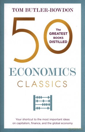 50 Economics Classics - Tom Butler-Bowdon [KSIĄŻKA]