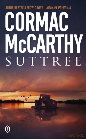 Suttree - Cormac McCarthy [KSIĄŻKA]