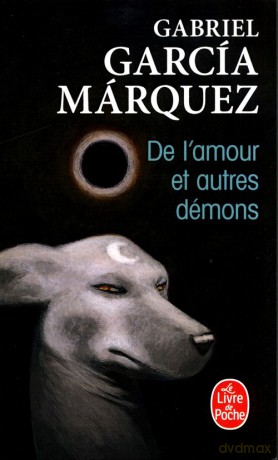 Amour et autres demons - Gabriel Garcia Marquez [KSIĄŻKA]