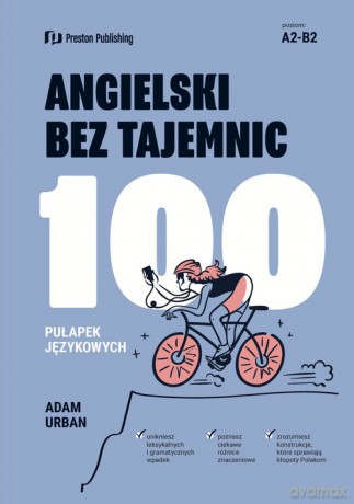 Angielski bez tajemnic. 100 pułapek językowych - Adam Urban [KSIĄŻKA]