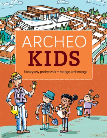Archeokids - Baldasarre Giovanna, Giorgi Elisabetta [KSIĄŻKA]