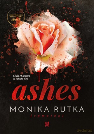 Ashes - Monika Rutka [KSIĄŻKA]