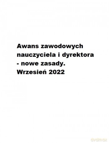 Awans zawodowych nauczyciela i dyrektora - nowe zasady. Wrzesień 2022 - Michał Kowalski, Anna Trochimiuk [KSIĄŻKA]