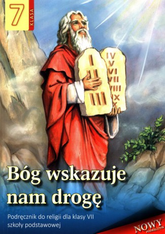 Bóg wskazuje nam drogę Religia 7 Podręcznik [KSIĄŻKA]