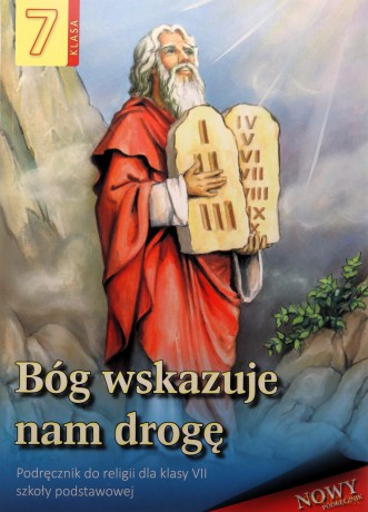 Bóg wskazuje nam drogę Religia 7 Podręcznik [KSIĄŻKA]