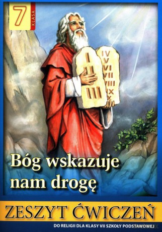 Bóg wskazuje nam drogę Religia 7 Zeszyt ćwiczeń [KSIĄŻKA]