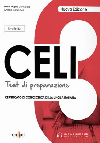 CELI 3 B2 testy przygotowujące do egzaminu z włoskiego + audio online - Antonio Damascelli, Angela Cernigliano Maria [KSIĄŻKA]
