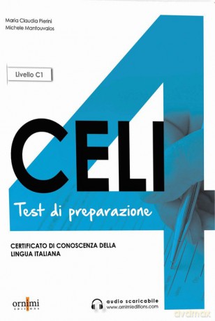 CELI 4 C1 testy przygotowujące do egzaminu z włoskiego + audio online - Claudia Pierini Maria, Michele Mantouvalos [KSIĄŻKA]