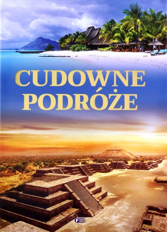 Cudowne podróże [KSIĄŻKA]