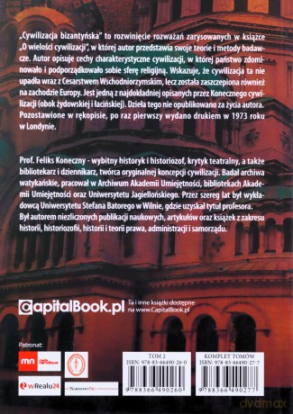 Cywilizacja bizantyńska (Tom 2) - Feliks Koneczny [KSIĄŻKA]