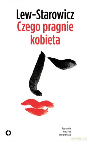 Czego pragnie kobieta - Zbigniew Lew-Starowicz [KSIĄŻKA]