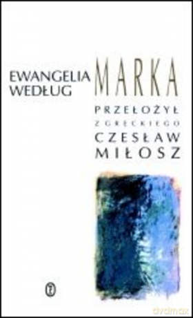 Ewangelia według Marka [KSIĄŻKA]