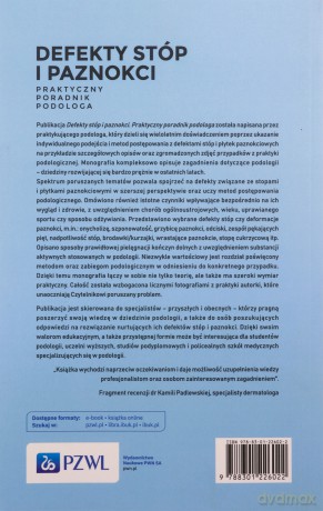 Defekty stóp i paznokci Praktyczny poradnik podologa - Dorota Szafarowska [KSIĄŻKA]