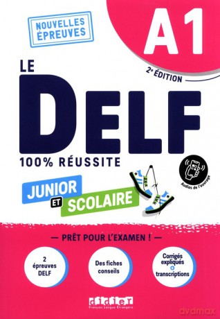 DELF 100% reussite A1 scolaire et junior książka + audio - Chrétien Romain, Aubo Isabelle [KSIĄŻKA]