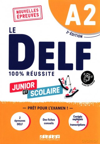 DELF 100% reussite A2 scolaire et junior książka + audio - Chrétien Romain, Aubo Isabelle [KSIĄŻKA]