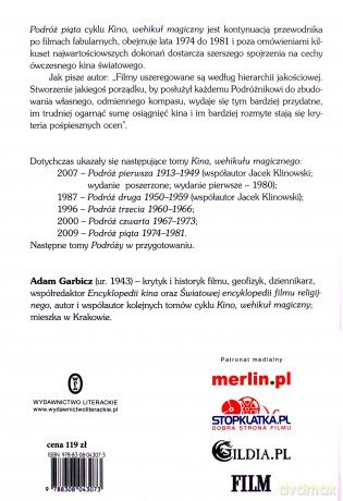 Kino, Wehikuł magiczny. Przewodnik osiągnięć filmu fabularnego. Podróż piąta 1974-1981 - Adam Garbicz [KSIĄŻKA]