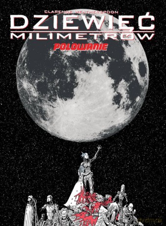 Dziewięć milimetrów 2 Polowanie - Clarence Weatherspoon [KOMIKS]