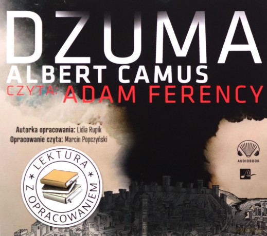 Dżuma. lektura z opracowaniem - Albert Camus, Lidia Rupik [AUDIOBOOK]