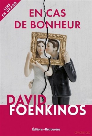En cas de bonheur - David Foenkinos [KSIĄŻKA]