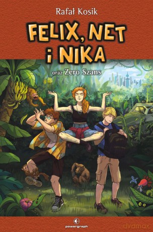 Felix, Net i Nika oraz Zero Szans - Rafał Kosik [KSIĄŻKA]