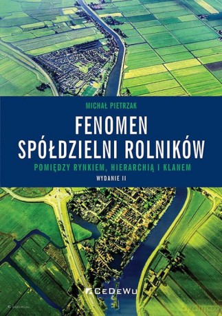 Fenomen spółdzielni rolników - Michał Pietrzak [KSIĄŻKA]