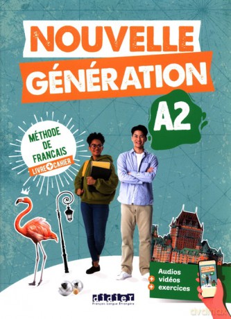 Generation A2 Nouvelle Podręcznik + ćwiczenia - Giachino Luca, Baracco Carla [KSIĄŻKA]