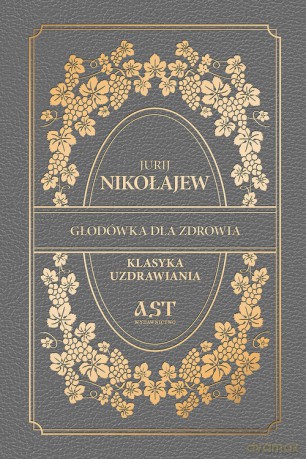 Głodówka dla zdrowia - Jurij Nikołajew [KSIĄŻKA]