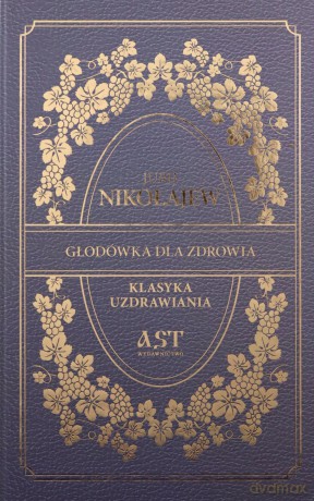 Głodówka dla zdrowia - Jurij Nikołajew [KSIĄŻKA]
