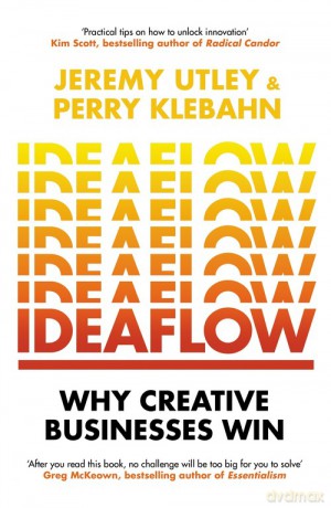 Ideaflow - Jeremy Utley, Perry Klebahn [KSIĄŻKA]