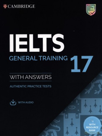 IELTS 17 General Training Student's Book with Answers with Audio with Resource Bank [KSIĄŻKA]