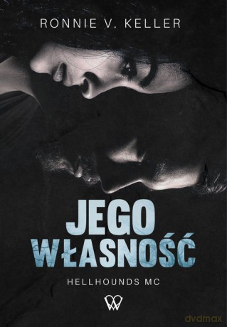 Jego własność - V. Keller Ronnie [KSIĄŻKA]