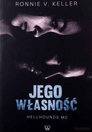 Jego własność - V. Keller Ronnie [KSIĄŻKA]