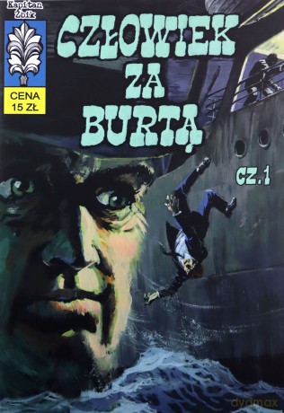 Kapitan Żbik Człowiek za burtą Część 1 - Władysław Krupka [KOMIKS]