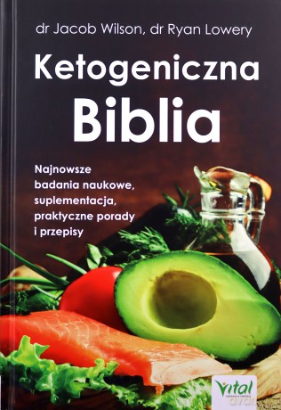 Ketogeniczna Biblia - Jacob Wilson [KSIĄŻKA]