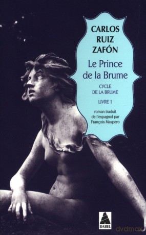Le Prince de la brume - Carlos Ruiz Zafon [KSIĄŻKA]