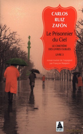 Le Prisonnier du Ciel - Carlos Ruiz Zafon [KSIĄŻKA]