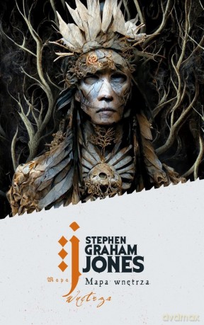 Mapa wnętrza - Stephen Graham Jones [KSIĄŻKA]