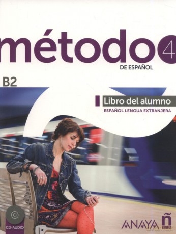 Metodo 4 de espanol Libro del Alumno. B2 - Salvador Peláez Santamaría, Diana Esteba Ramos [KSIĄŻKA]