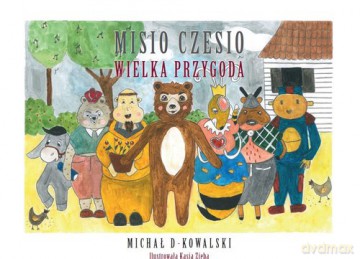 Misio Czesio - Michał D-Kowalski [KSIĄŻKA]