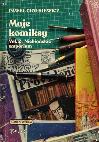 Moje komiksy Vol 2 Niebiańskie emporium - Paweł Ciołkiewicz [KOMIKS]