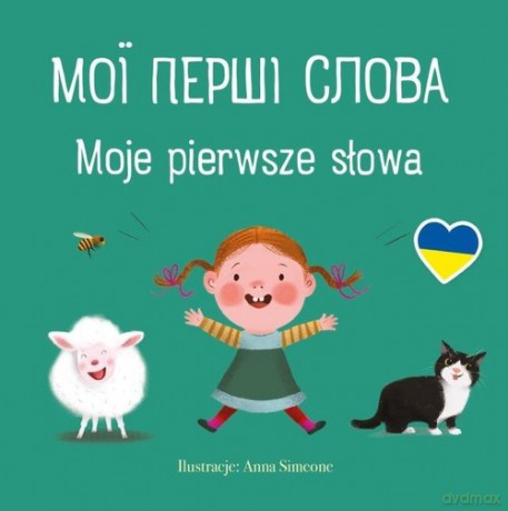 Moje pierwsze słowa [KSIĄŻKA]