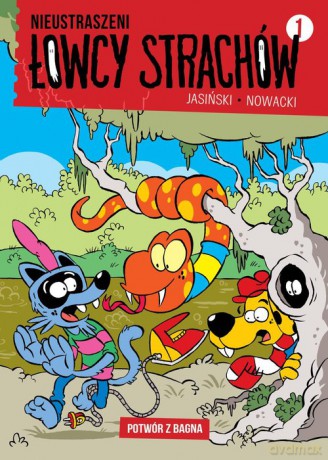 Nieustraszeni Łowcy Strachów 1 Potwór z bagna - Maciej Jasiński, Piotr Nowacki [KOMIKS]