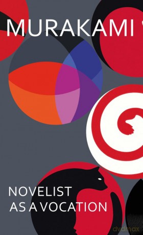 Novelist as a Vocation - Haruki Murakami [KSIĄŻKA]