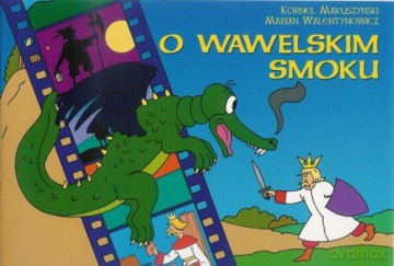 O wawelskim smoku - Kornel Makuszyński [KSIĄŻKA]