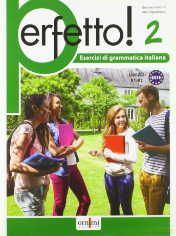 Perfetto! 2 B1-B2 ćwiczenia gramatyczne z włoskiego - Gennaro Falcone, Tina Zogopoulou [KSIĄŻKA]